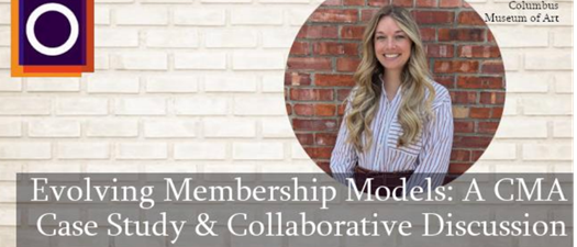 OMA Webinar | Evolving Membership Models: A CMA Case Study & Collaborative Discussion